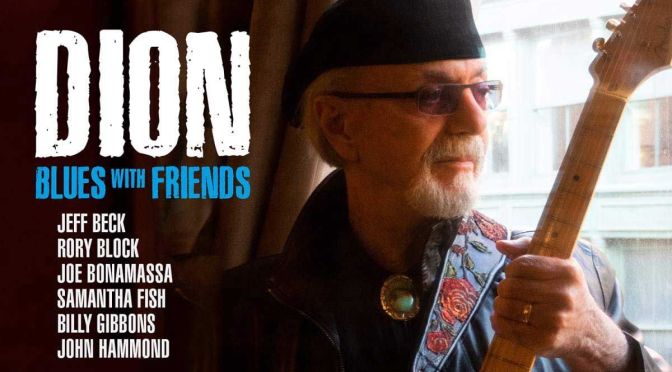 Dion hace blues con amigos… y qué amigos!