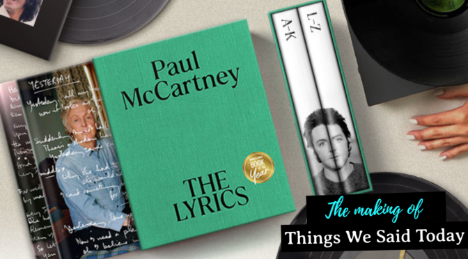 Paul McCartney, cuenta la realización de Things We Said Today